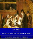 ŷKoboŻҽҥȥ㤨The Stolen Bacillus and Other IncidentsŻҽҡ[ H. G. Wells ]פβǤʤ132ߤˤʤޤ