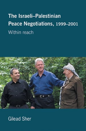 Israeli-Palestinian Peace Negotiations, 1999-2001