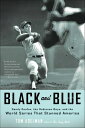 Black and Blue Sandy Koufax, the Robinson Boys, and the World Series That Stunne...
