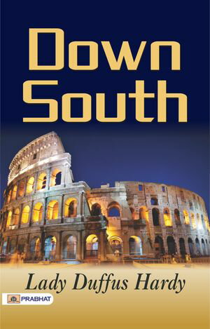 Down South【電子書籍】[ Lady Duffus Hardy ]