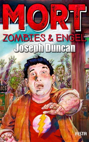 MORT - Zombies & Engel【電子書籍】[ Joseph Duncan ]