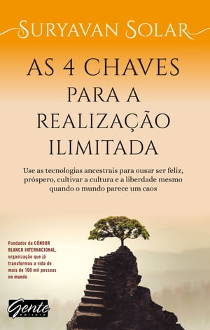 As 4 chaves para a realização ilimitada