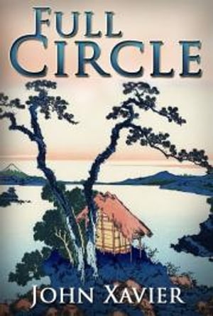 ŷKoboŻҽҥȥ㤨Full CircleŻҽҡ[ John Xavier ]פβǤʤ131ߤˤʤޤ