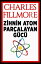 Zihnin Atom Par?alayan G?c?Żҽҡ[ CHARLES FILLMORE ]