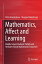 Mathematics, Affect and Learning Middle School Students Beliefs and Attitudes About Mathematics EducationŻҽҡ[ Peter Grootenboer ]