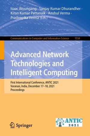 Advanced Network Technologies and Intelligent Computing