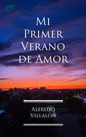 Mi Primer Verano de Amor