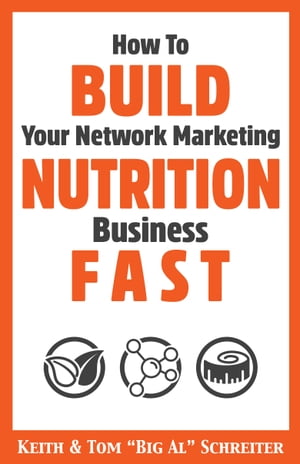 ŷKoboŻҽҥȥ㤨How To Build Your Network Marketing Nutrition Business FastŻҽҡ[ Keith Schreiter ]פβǤʤ813ߤˤʤޤ
