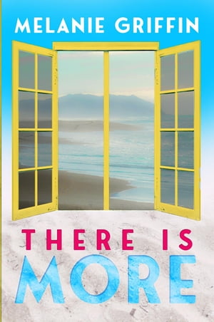 There is More【電子書籍】[ Melanie Griffin ]