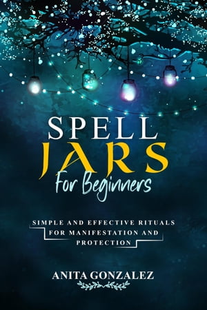 Spell Jars for Beginners