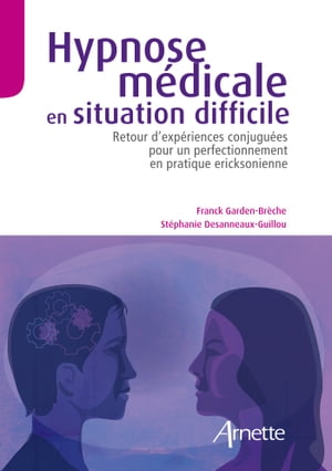 Hypnose médicale en situation difficile