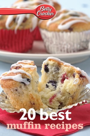 Betty Crocker 20 Best Muffin Recipes【電子書