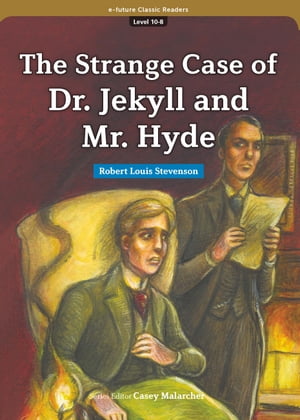 Classic Readers 10-08 The Strange Case of Dr Jekyll and Mr Hyde