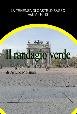 Il randagio verde