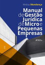 Manual de Gest o Jur dica de Micro e Pequenas Empresas【電子書籍】 Vin cius Mendo a