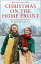 Christmas on the Home Front (Land Girls, Book 3)