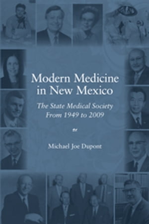 Modern Medicine in New Mexico