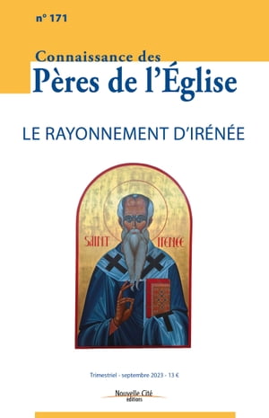 Connaissance des Pères de l'Église n°171