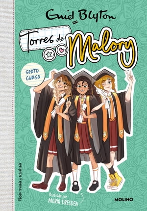 Torres de Malory 6 - ?ltimo curso (nueva edici?n con contenido in?dito)