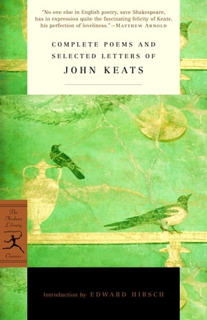 Complete Poems and Selected Letters of John KeatsŻҽҡ[ John Keats ]