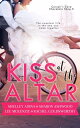 Kiss at the Altar A Corsair's Cove Christmas novelette【電子書籍】[ Less McKenzie ]