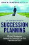 The Lawyer's Guide to Succession Planning