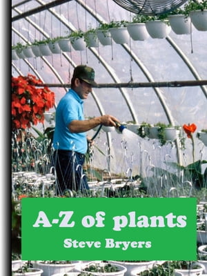 A-Z of Plants