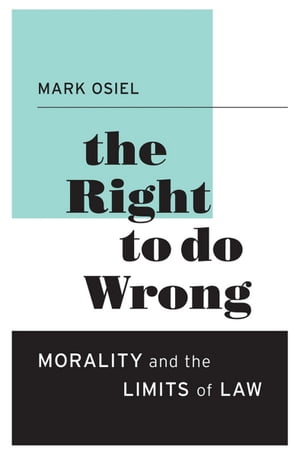 The Right to Do Wrong