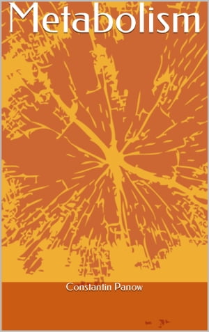 ŷKoboŻҽҥȥ㤨MetabolismŻҽҡ[ Constantin Panow ]פβǤʤ200ߤˤʤޤ