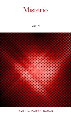 Misterio【電子書籍】[ Emilia Pardo Baz?n ]
