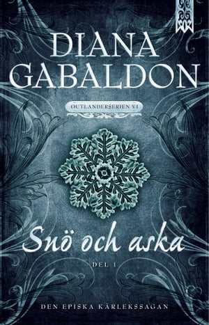 Sn? och aska - Del 1Żҽҡ[ Diana Gabaldon ]