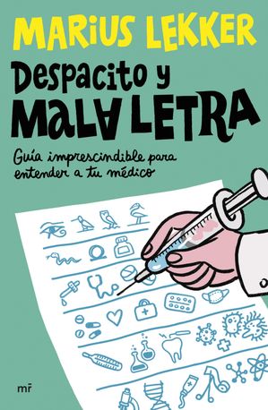 Despacito y mala letra Gu?a imprescindible para entender a tu m?dico