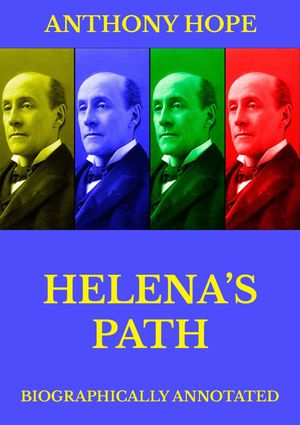 Helena's Path【電子書籍】[ Anthony Hope ]