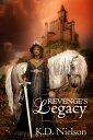Revenge's Legacy【電子書籍】[ KD Nielson ]