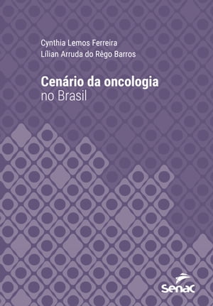 Cen?rio da oncologia no Brasil