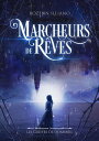 Les griffes du Sommeil Marcheurs de r ves tome 1【電子書籍】 Rozenn Illiano