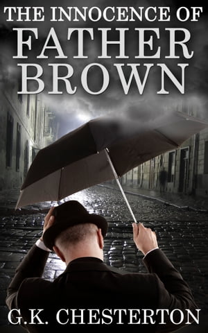 The Innocence of Father Brown [Special Illustrat