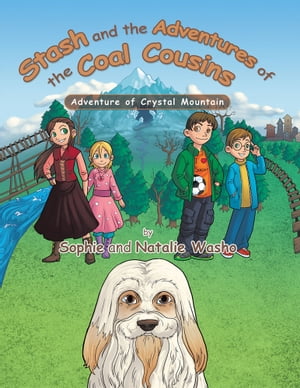 Stash and the Adventures of the Coal Cousins
