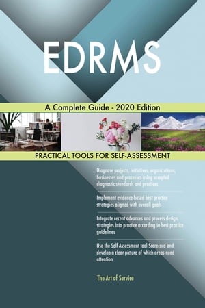 EDRMS A Complete Guide - 2020 Edition【電子書籍】[ Gerardus Blokdyk ]