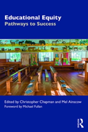Educational Equity Pathways to Success【電子書籍】