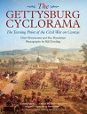 The Gettysburg Cyclorama The Turning Point of the Civil War on Canvas