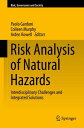 Risk Analysis of Natural Hazards Interdisciplinary Challenges and Integrated Solutions