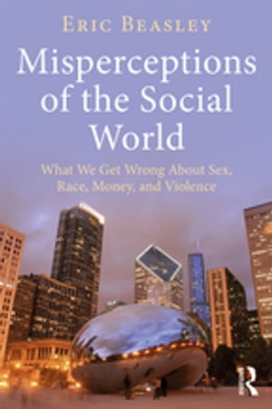 Misperceptions of the Social World