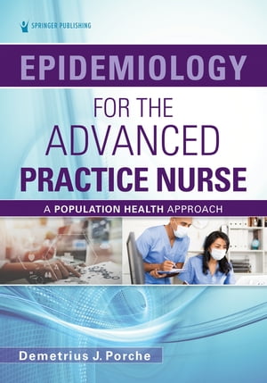 Epidemiology for the Advanced Practice Nurse