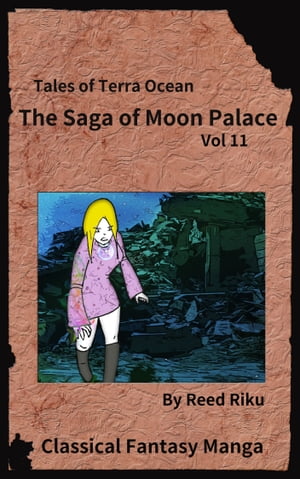 The Saga of Moon Palace Issue 11