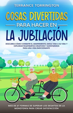 Cosas Divertidas Para Hacer en la Jubilación