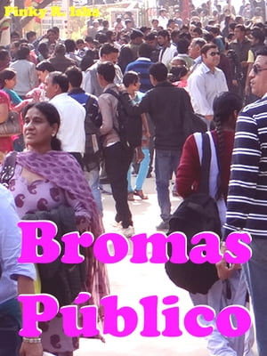 Bromas P?blicoŻҽҡ[ Pinky R. Isha ]