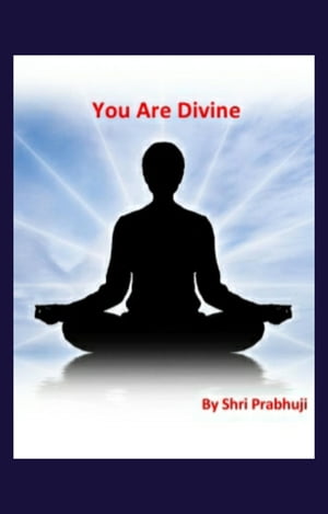 You Are Divine