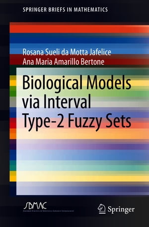 Biological Models via Interval Type-2 Fuzzy Sets