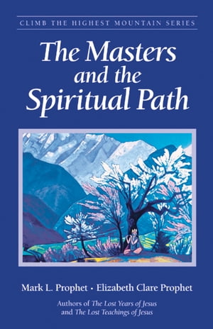 The Masters and the Spiritual Path